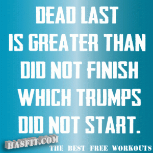 dead last is greater than did not finish which trumps did not start