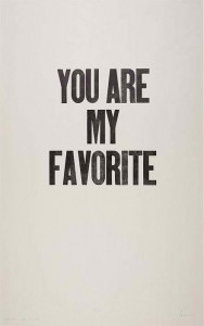 You are my favorite.