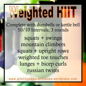 Weighted HIIT {Piloting Paper Airplanes} workouts, training, fitness