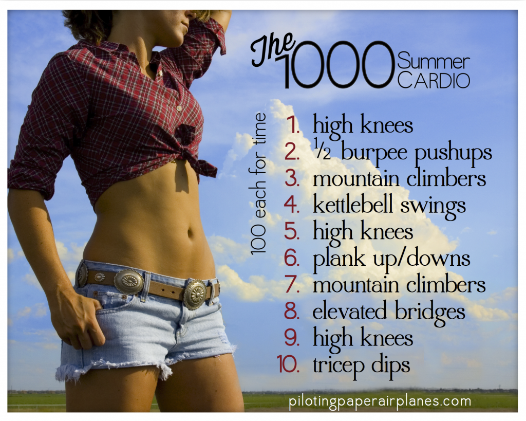 The 1000 Summer Cardio workout {Piloting Paper Airplanes} workouts, training, fitness