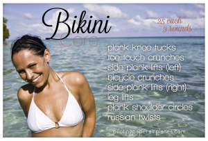 Bikini Core workout {Piloting Paper Airplanes}